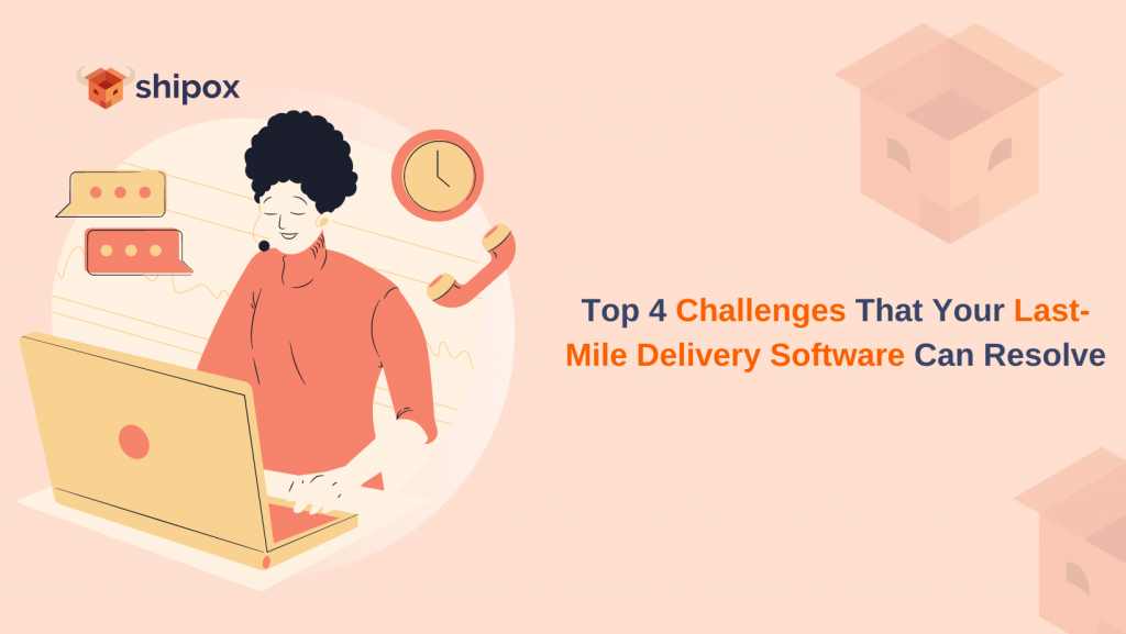 last mile delivery software